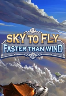 Sky To Fly: Faster Than Wind