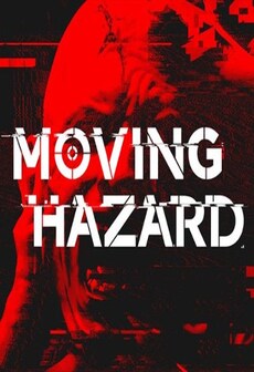 Moving Hazard