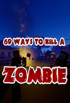 free steam game 69 Ways to Kill a Zombie VR