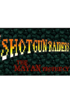Shotgun Raiders