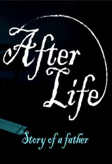 After Life - Story of a Father