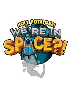 free steam game Holy Potatoes! We’re in Space?!