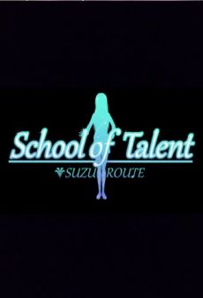 School of Talent: SUZU-ROUTE