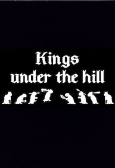 Kings under the hill