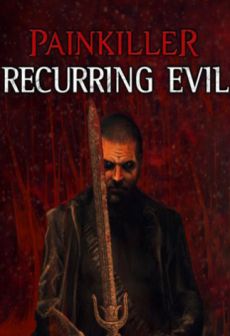free steam game Painkiller: Recurring Evil