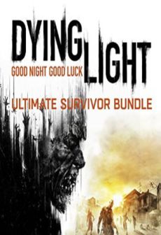 Dying Light Ultimate Survivor Bundle