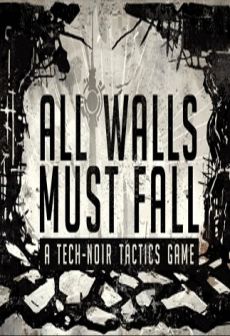 free steam game All Walls Must Fall - A Tech-Noir Tactics Game