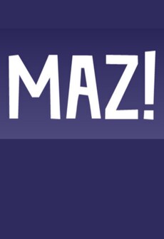 MAZ!