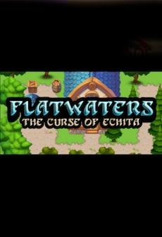 Flatwaters: The Curse of Echita