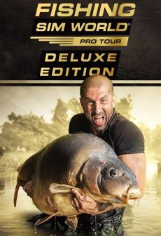 Fishing Sim World®: Pro Tour | Deluxe Edition