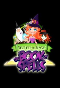 Secrets of Magic: The Book of Spells
