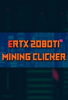 ERTX 2080TI Mining clicker