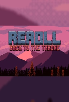 Reroll: Back to the throne