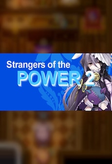 Strangers of the Power 2