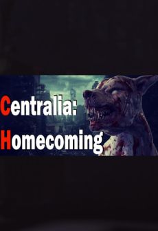 Centralia: Homecoming
