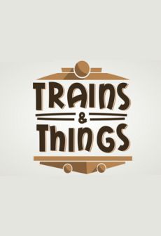 free steam game Trains & Things