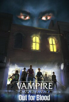 Vampire: The Masquerade — Out for Blood