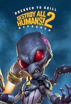 Destroy All Humans! 2 - Reprobed | Dressed to Skill Edition